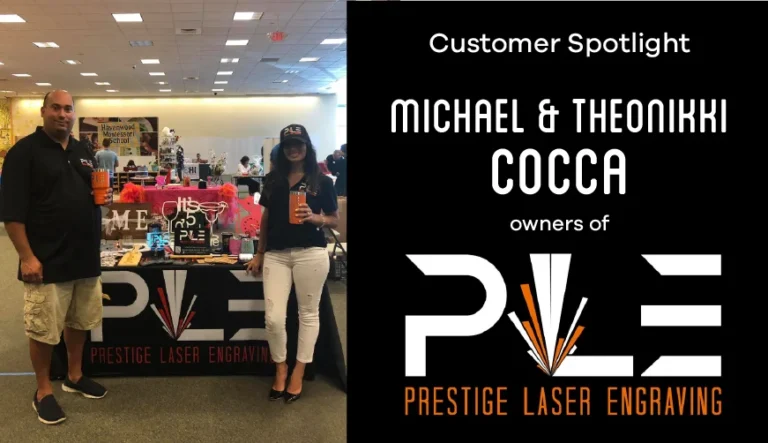 Customer Spotlight: Prestige Laser Engraving