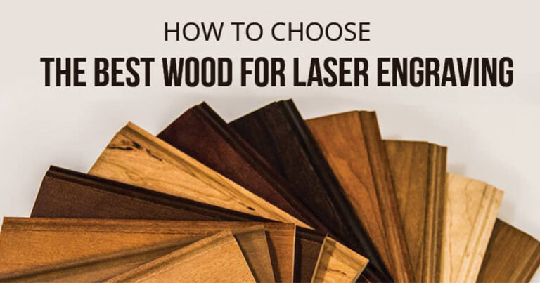 How to Choose the Best Wood for Laser Engraving